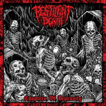 Pestilent Death : Chapters of Depravity
